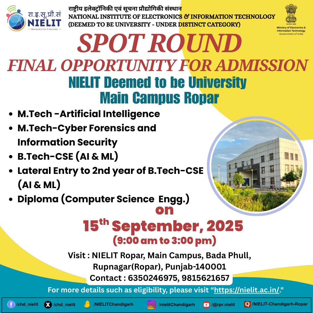 Spot Admission on 15th September, 2025!!
 NIELIT Deemed To Be University, Ropar
