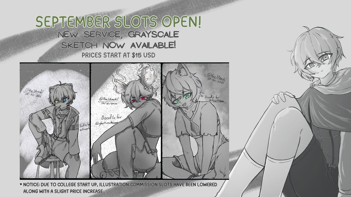 New month, new schedules, new stuff! Kaze is back up on #VGen with old and new stuff up for grabs~ Not looking for anything too flashy or colorful and something different? Well, take a look at the Grayscale Sketch service~

VGen Link down below and thank's for stopping by! 💚