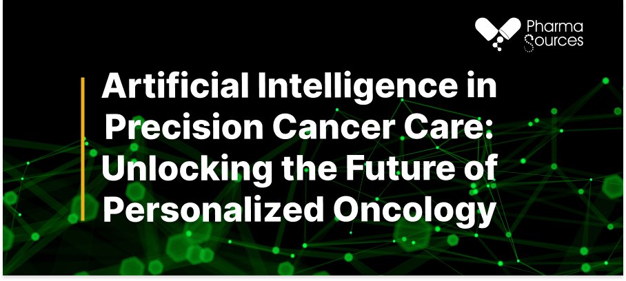 Pharmachina365's tweet image. Artificial Intelligence in Precision Cancer Care: Unlocking the Future of Personalized Oncology pharmasources.com/industryinsigh… #PharmaSources #Pharma
