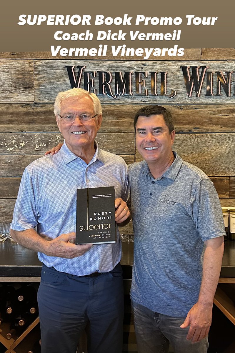 It was a magnificent time in Napa Valley visiting with Super Bowl Champion Head Coach Dick Vermeil last week. Coach V is included in my 3rd book SUPERIOR and I’m super grateful to be his friend. Be SUPERIOR!! #DickVermeil #RustyKomori #SUPERIOR