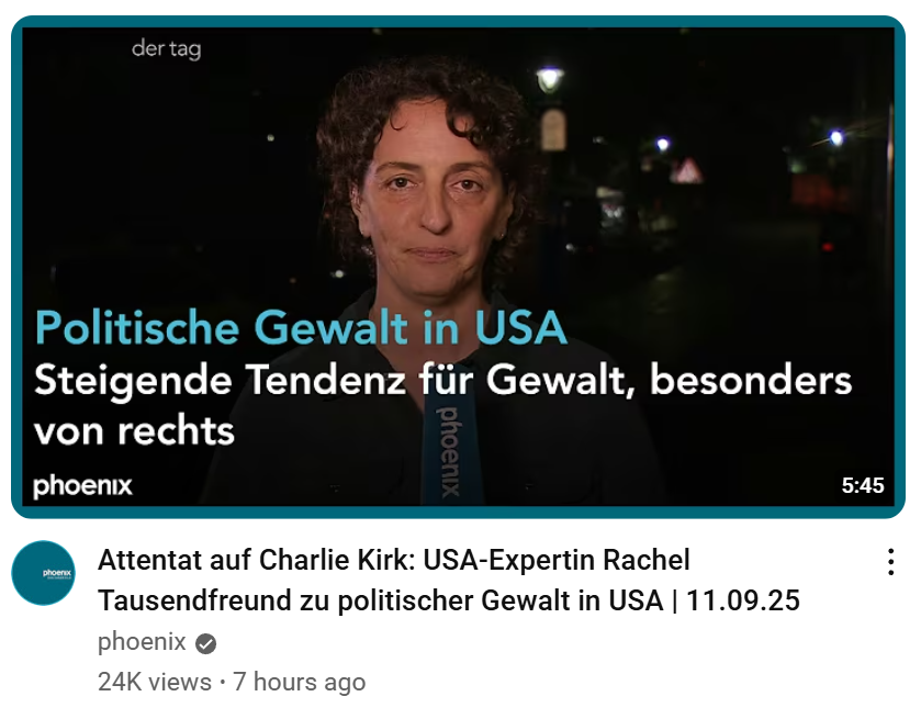 Ein rechter Influencer wird in den USA öffentlich ermordet.

Der deutsche Öffentlich-Rechtliche-Rundfunk: