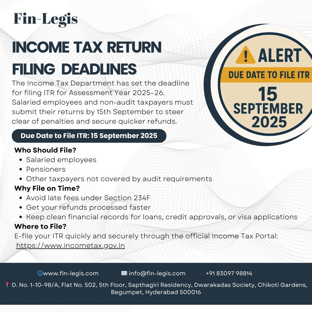 File your ITR before 15th Sept 2025!
Avoid penalties, get faster refunds &amp; maintain clean records.

Call: +91 83097 98814
fin-legis.com

#ITR #TaxFiling #Deadline #Finance #TaxReturn #FinLegis