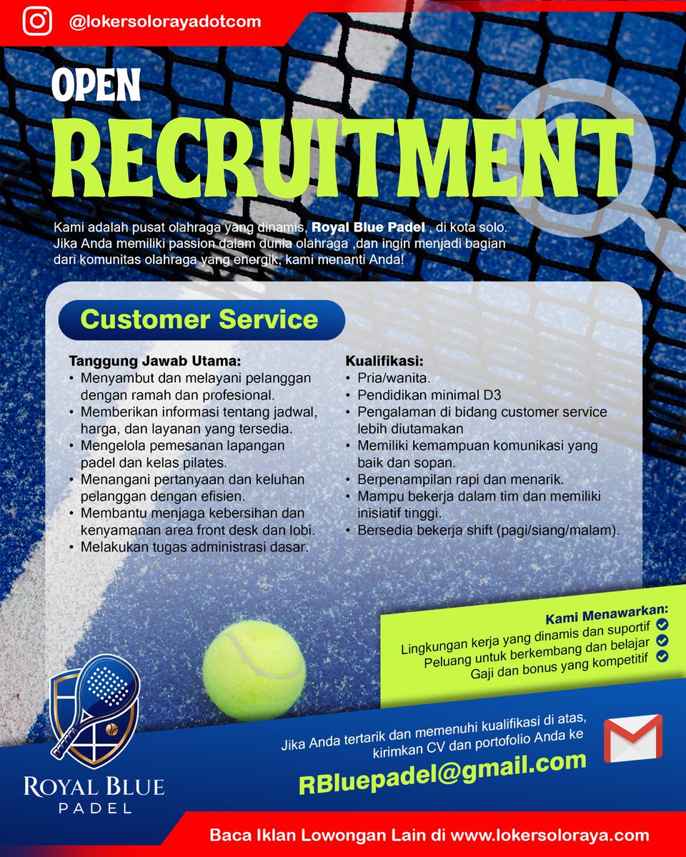 lokersoloraya's tweet image. Kami adalah pusat olahraga yang dinamis, Royal Blue Padel , di kota solo. 

📌Customer Service 
📌Staf Promosi Event dan Digital Marketing. 

kirimkan CV dan portofolio Anda ke 
RBluepadel@gmail.com

#CustomerService #DigitalMarketing #EventPromotion #LokerSolo  #InfoLokerSolo