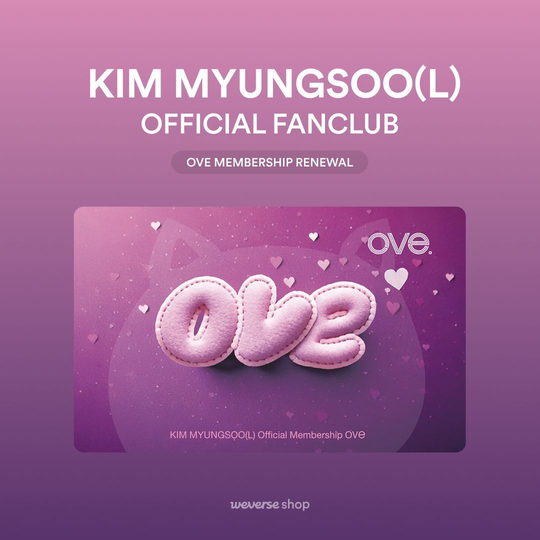 Weverse Shop (@weverseshop) on Twitter photo #KIMMYUNGSOO #L (<a href="/LKMS_official/">KIM MYUNGSOO(L)</a>) 공식 팬클럽 리뉴얼 안내💗
#김명수 의 새로워진 OVE MEMBERSHIP을 확인해보세요.🔎
지금 #위버스샵 에서 가입하시고, OVE만 누릴 수 있는 다양한 혜택을 놓치지 마세요!
🗓️가입 기간 : 9월 12일(금) 2 PM ~ (KST)
🛒#WeverseShop : go.weverse.io/qt3S/7as2od8l #KIMMYUNGSOO #L (<a href="/LKMS_official/">KIM MYUNGSOO(L)</a>) 공식 팬클럽 리뉴얼 안내💗
#김명수 의 새로워진 OVE MEMBERSHIP을 확인해보세요.🔎
지금 #위버스샵 에서 가입하시고, OVE만 누릴 수 있는 다양한 혜택을 놓치지 마세요!
🗓️가입 기간 : 9월 12일(금) 2 PM ~ (KST)
🛒#WeverseShop : go.weverse.io/qt3S/7as2od8l