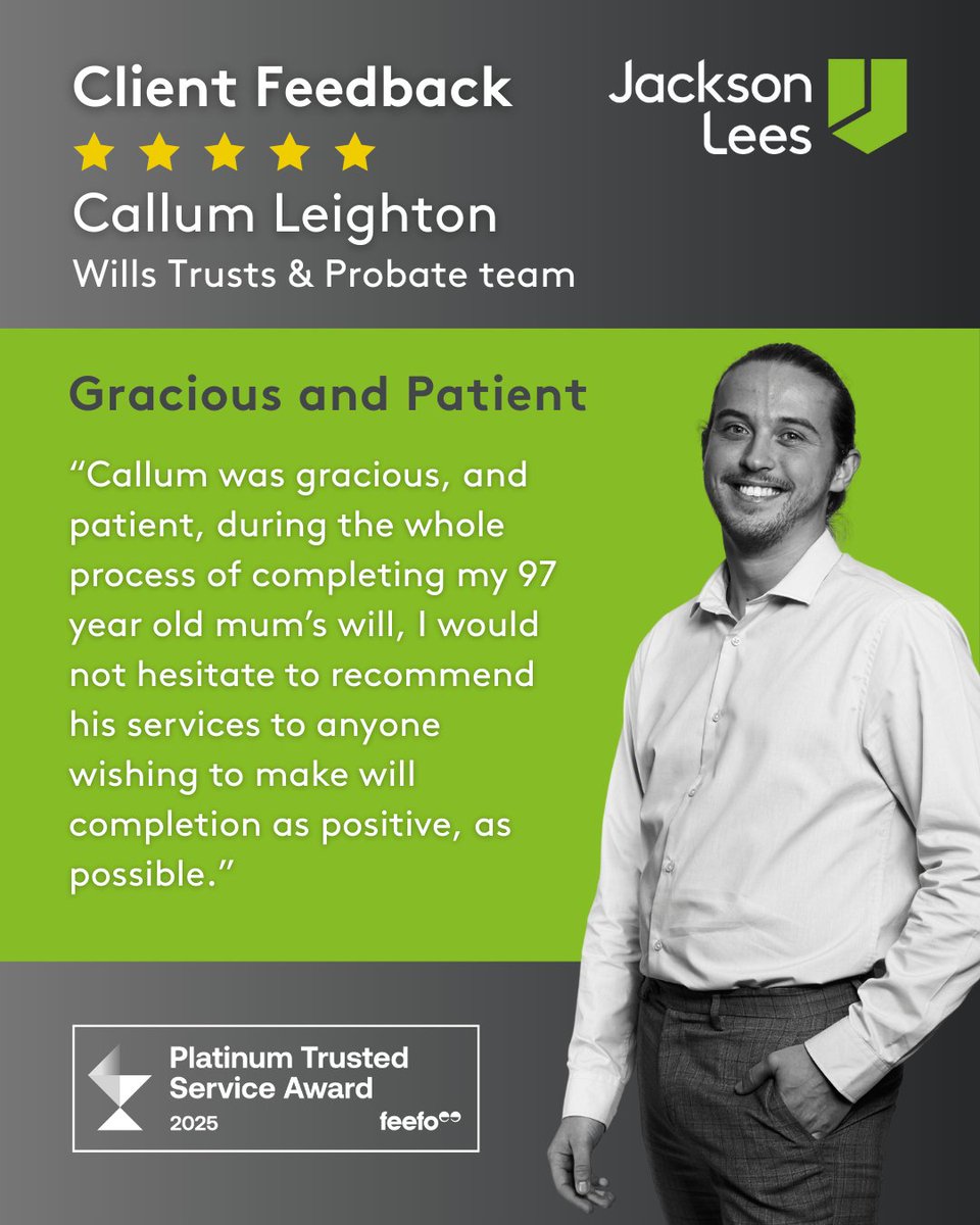 📝 Shoutout to Callum Leighton from our Wills, Trusts &amp; Probate team! Praised for being “gracious and patient” while helping a client complete their 97-year-old mum’s will. 🌟

Plan ahead with expert support: ow.ly/ILWe50WMSPR

#FeedbackFriday #JacksonLees