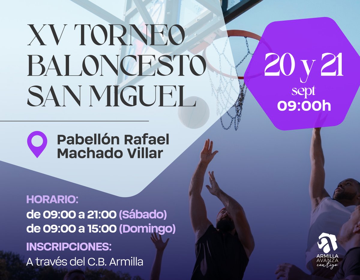 🏀 XV Torneo de Baloncesto San Miguel 🏀

📅 Sábado 20 de septiembre de 9:00 a 21:00
Domingo 21 de septiembre de 9:00 a 15:00

📍 Dónde: Pabellón Rafael Machado Villar

🤝 Organiza: C.B. Armilla
Colabora: Ayuntamiento de Armilla

ℹ️ Inscripciones: a través del <a href="/ARMILLACB/">Armilla Baloncesto</a>