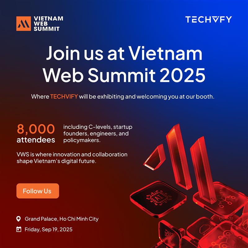 Techvify's tweet image. ✨ Techvify is joining Vietnam Web Summit 2025
📅 19 Sept | 📍 Grand Palace, HCMC
8,000+ leaders, founders & innovators shaping Vietnam’s digital future.
👉 Visit our booth & see what’s next: lnkd.in/ga6v_VCM
#VWS2025 #Techvify #Innovation
