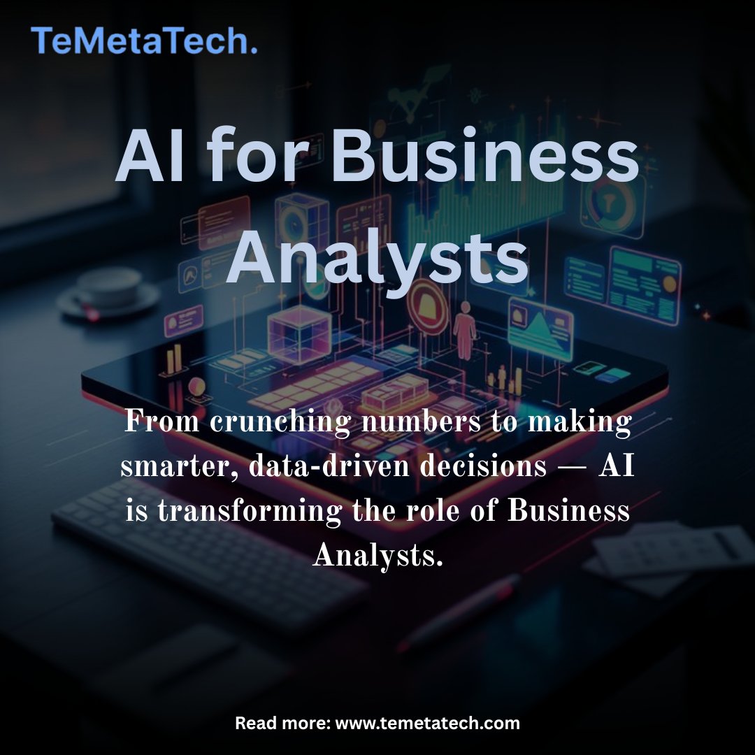 temetatech's tweet image. AI is changing the game for Business Analysts!
From crunching endless spreadsheets to delivering smarter, faster, data-driven insights — AI is not just a tool, it’s becoming a partner in decision-making.
✨ Learn more at temetatech.com
#AI #BusinessAnalytics #TeMetaTech