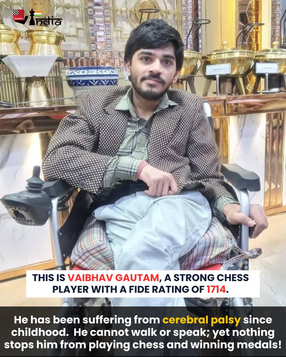 ChessbaseIndia's tweet image. Vaibhav Gautam is one of the rising chess players in India. He has lived with cerebral palsy since childhood. He cannot walk, cannot speak, and has limited control over his body movements. But none of that matters on the chessboard.