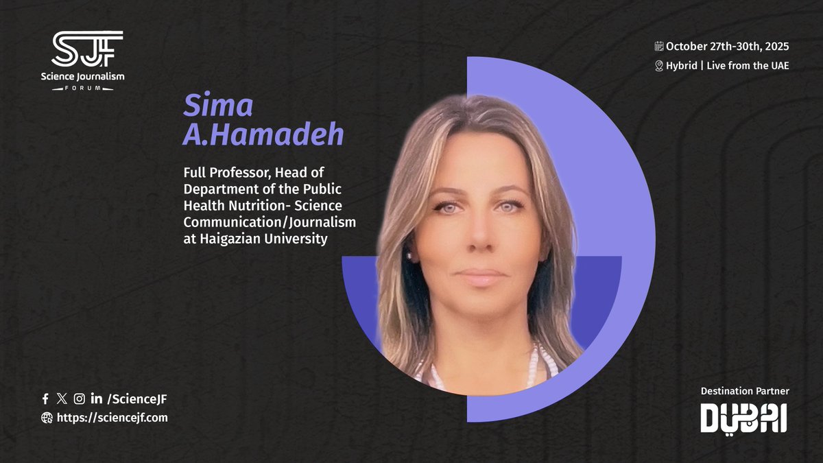 ScienceJF's tweet photo. Thrilled to welcome Prof. Sima A. Hamadeh @SimaHamadeh – Canadian-Lebanese scholar, nutrition expert &amp; science communicator – as a speaker at #SJF25! 🌍📢

 Hear her insights this October: https://t.co/v94h4guvrm

#SJF25 #ScienceJournalism #SJFSpeakers https://t.co/fhphSnuA8B