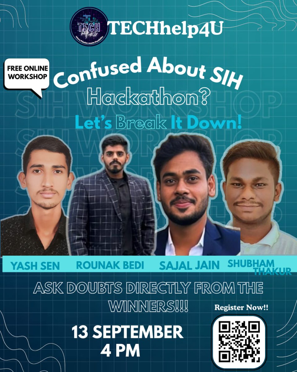 TECH_help4U's tweet image. 🤔 Confused about SIH Hackathon?
We’ve got you covered! 🚀

Join our Free Online Workshop where SIH Winners share their journey, clear doubts &amp;amp; guide you step by step.

📅 13 Sept | ⏰ 4 PM | 💻 Online
🔗 Register now from the QR in the poster!

#SIH2025 #Hackathon #TECHhelp4U