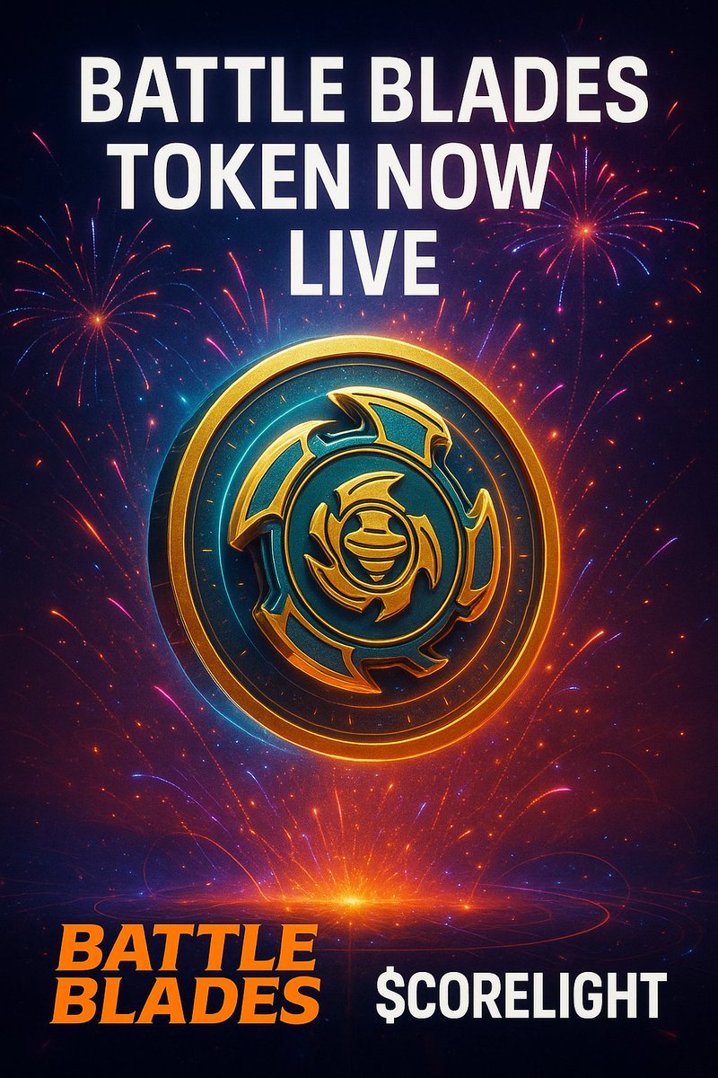 🚨 Battle Blades Token is NOW LIVE! 🚨

⚔️ The power of the arena just leveled up — $CORELIGHT has officially launched!

🌌 Earn, trade, and dominate with the official Battle Blades token.

👉 Start here: battle-blades.com

#BattleBlades #BLADEtoken #CryptoGaming #NFTGaming