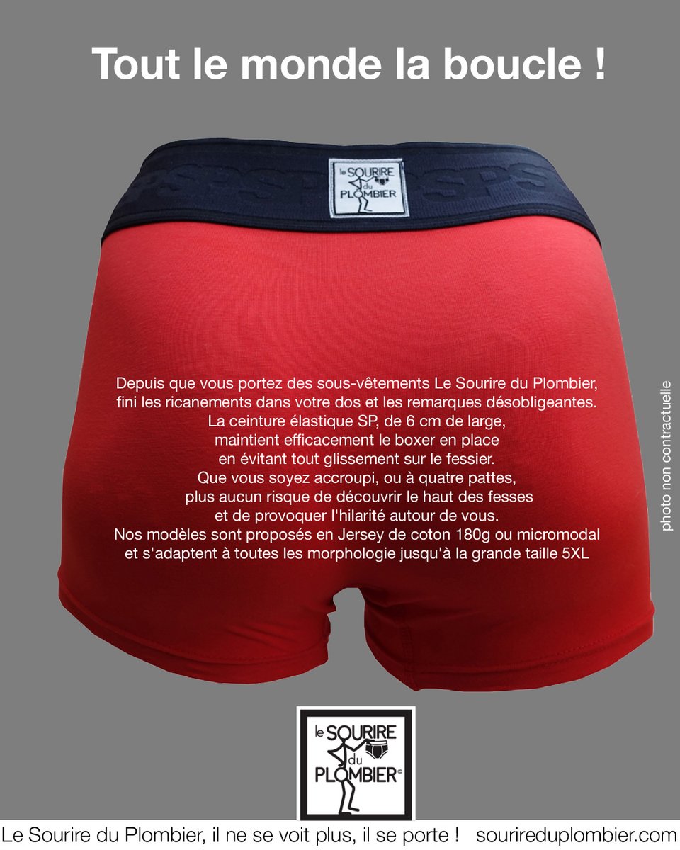 Avec les sous-vêtements Le Sourire du Plombier, fini les ricanements dans votre dos et les remarques désobligeantes.
La ceinture élastique SP, de 6 cm de large, maintient efficacement le boxer en place en évitant tout glissement sur le fessier.  sourireduplombier.com