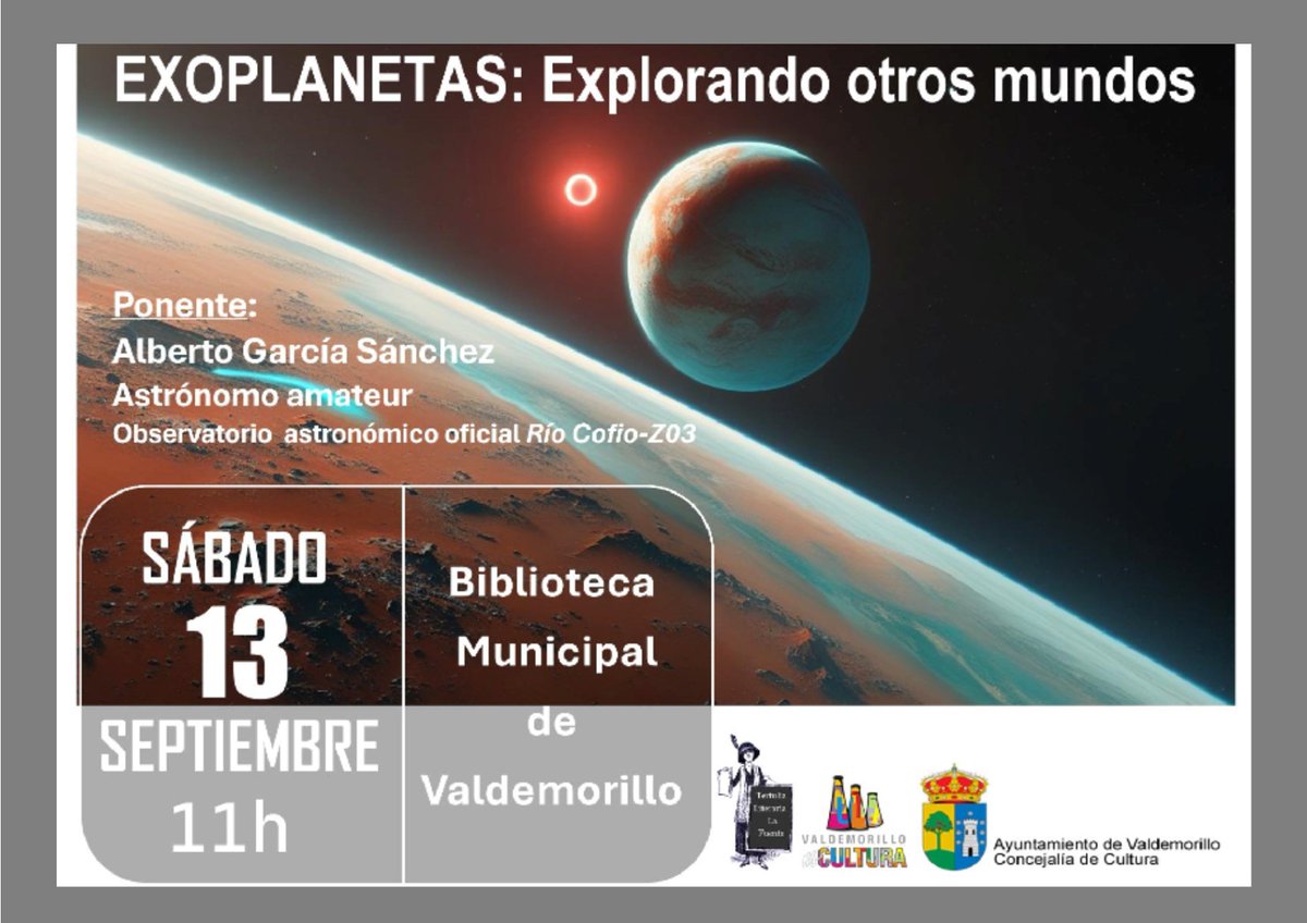 Explorando otros mundos con la Tertulia Literaria 'La Fuente'. Mañana sábado retoma sus encuentros mensuales invitando a conocer los exoplanetas. Ponente, Alberto García Sánchez, astrónomo aficionado. 11h, Salón de actos del Edificio Municipal María Giralt. Entrada libre