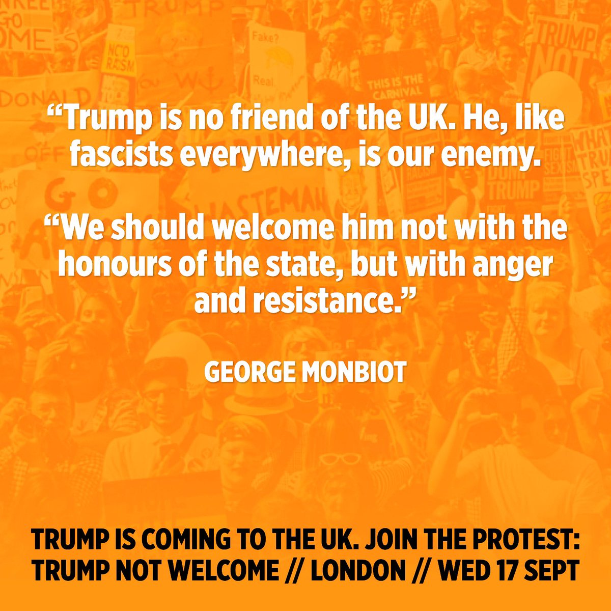 🎺 🎺Speaker announcement: <a href="/GeorgeMonbiot/">George Monbiot</a> will be there on Wednesday to say Trump’s Faxcust politics are not welcome in the UK.

Just a few days left before he’s here!!
Join us!!
