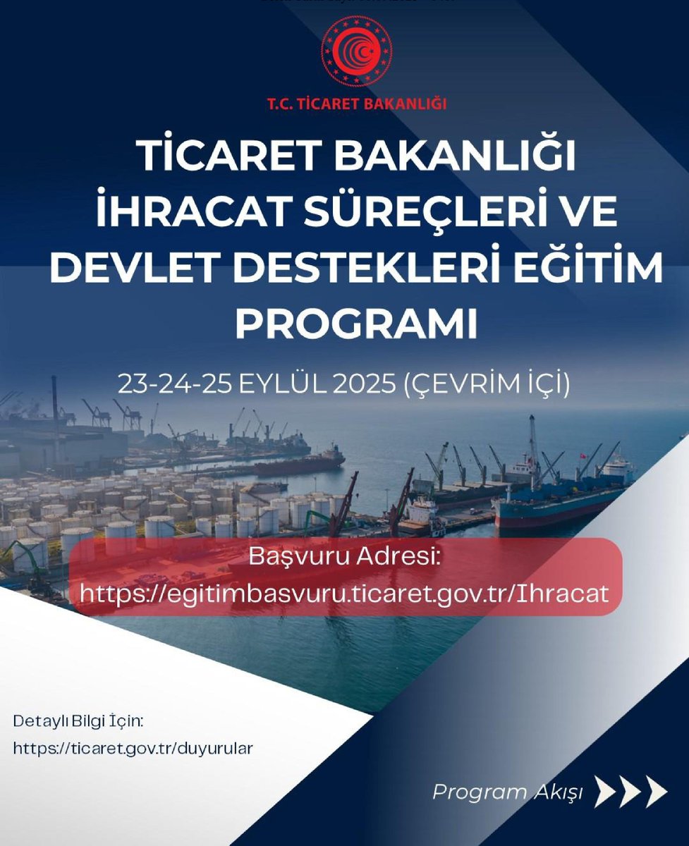 🎓Ticaret Bakanlığı İhracat Süreçleri ve Devlet Destekleri Eğitim Programı
📅 23-24-25 Eylül 2025
🔗 Kayıt Bağlantısı: egitimbasvuru.ticaret.gov.tr/Ihracat
🌎 Detaylı Bilgi: ticaret.gov.tr/duyurular