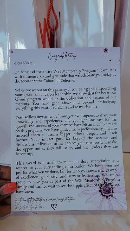 "Never mind how slow you are, or how humble. Shine with your own little steady light. Be a fixed star, sure and steadfast. And someone will be the brighter for your shining". True to this, I graduated not only as a Mentor, but as, The Mentor Of The Cohort <a href="/womensolidug/">Women Solidarity Initiative Uganda (WSI Uganda)</a> 🙏🙏