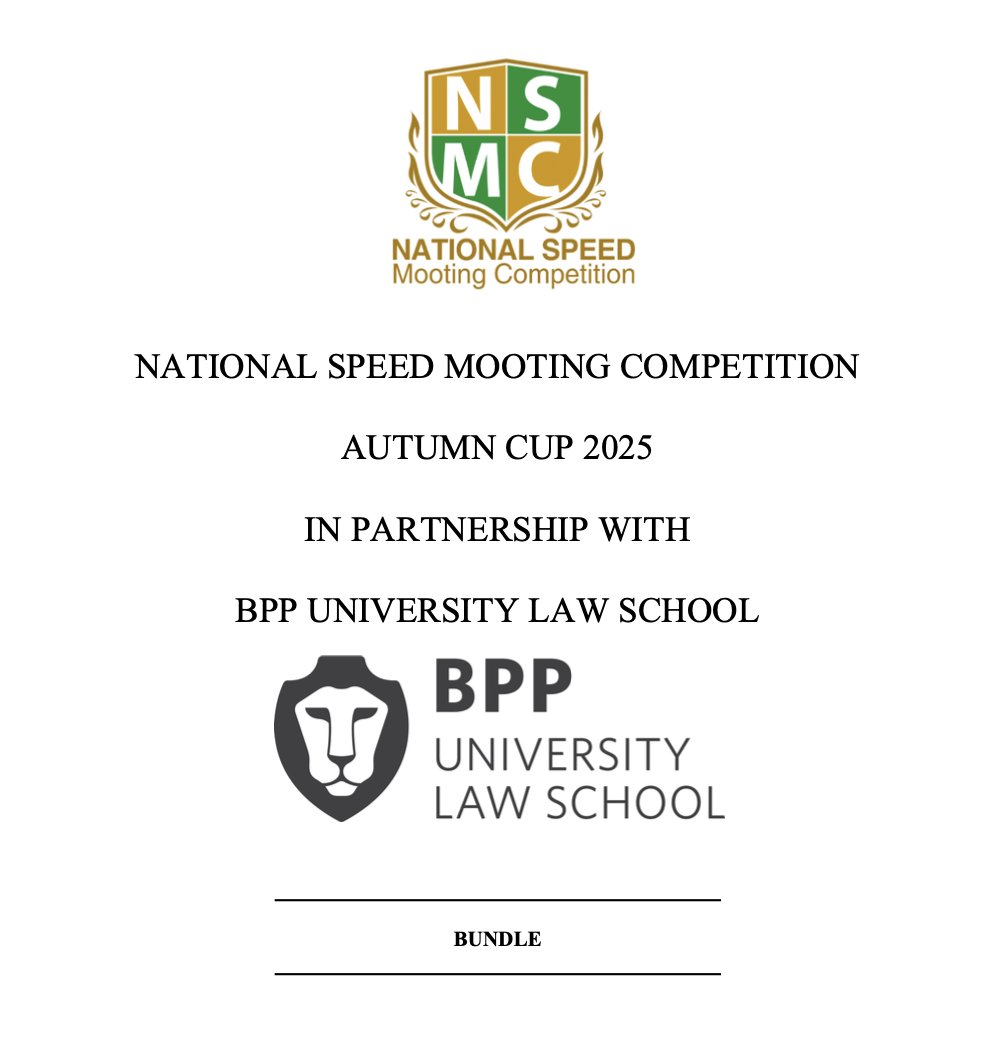 The bundle has been released for the National Speed Mooting Competition Autumn Cup in Partnership with BPP Law School.

We wish the best of luck to those taking part and look forward to seeing you tomorrow at the competition!