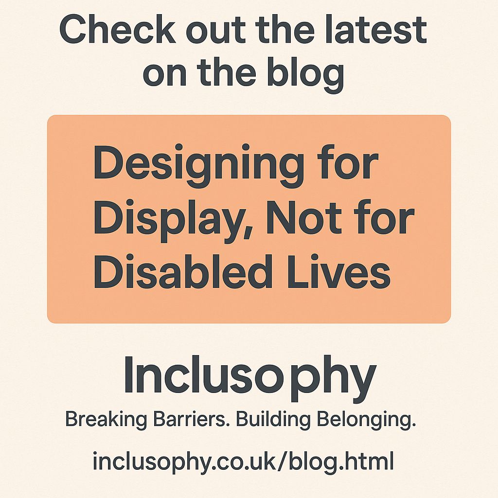 New on the blog:
Designing for Display, Not for Disabled Lives Too much UK housing looks accessible but isn’t livable.
If you design without us, you exclude us.

Read now: inclusophy.co.uk/blog.html
#DisabilityInclusion #AccessibleHousing #InclusiveDesign #BreakingBarriers