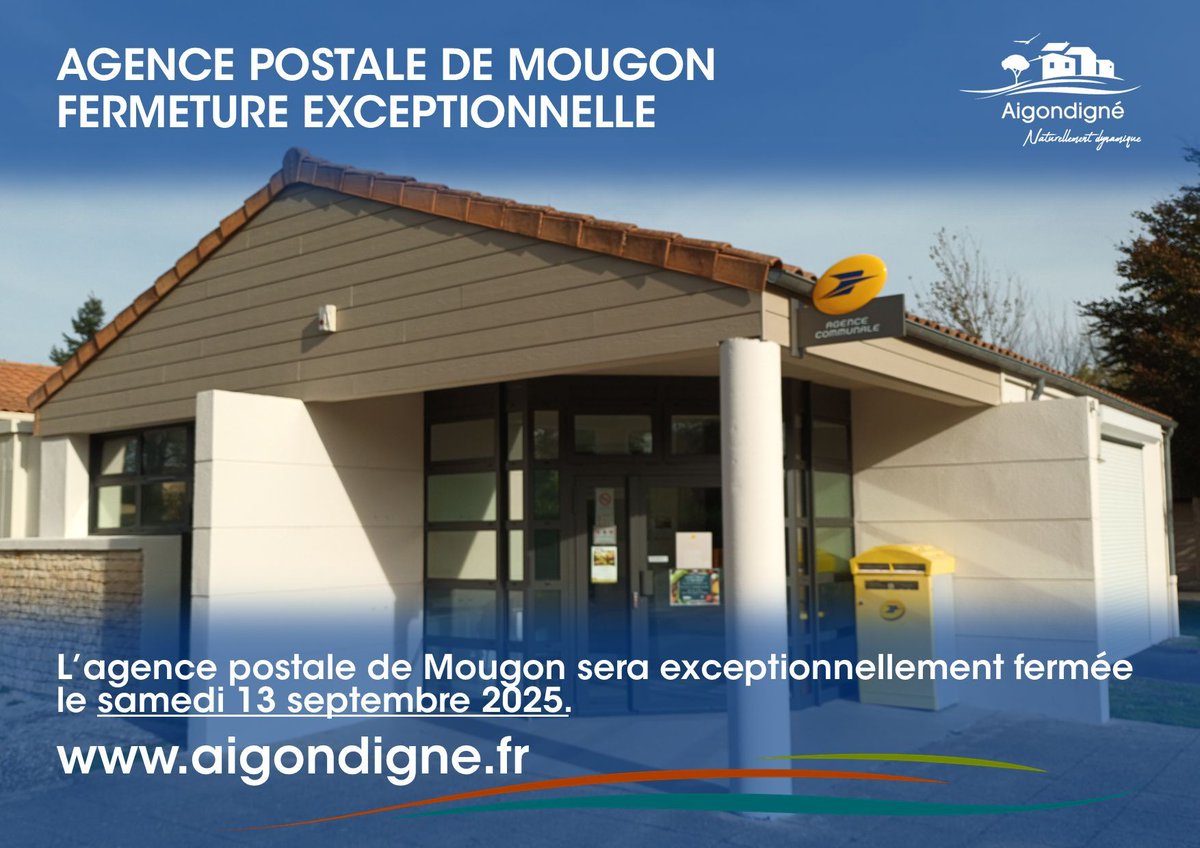 📮 L’agence postale de Mougon sera exceptionnellement fermée le samedi 13 septembre 2025. #Aigondigné