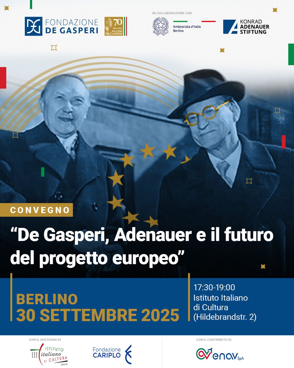 Save the date | 30 settembre, Istituto Italiano di Cultura di Berlino: “#DeGasperi, #Adenauer e il futuro del progetto europeo”.
Per ricordare l’amicizia e la visione di due statisti che hanno posto le basi dell’Europa unita.
#DeGasperi70 #AlcideDeGasperi #LaNostraPatriaEuropa