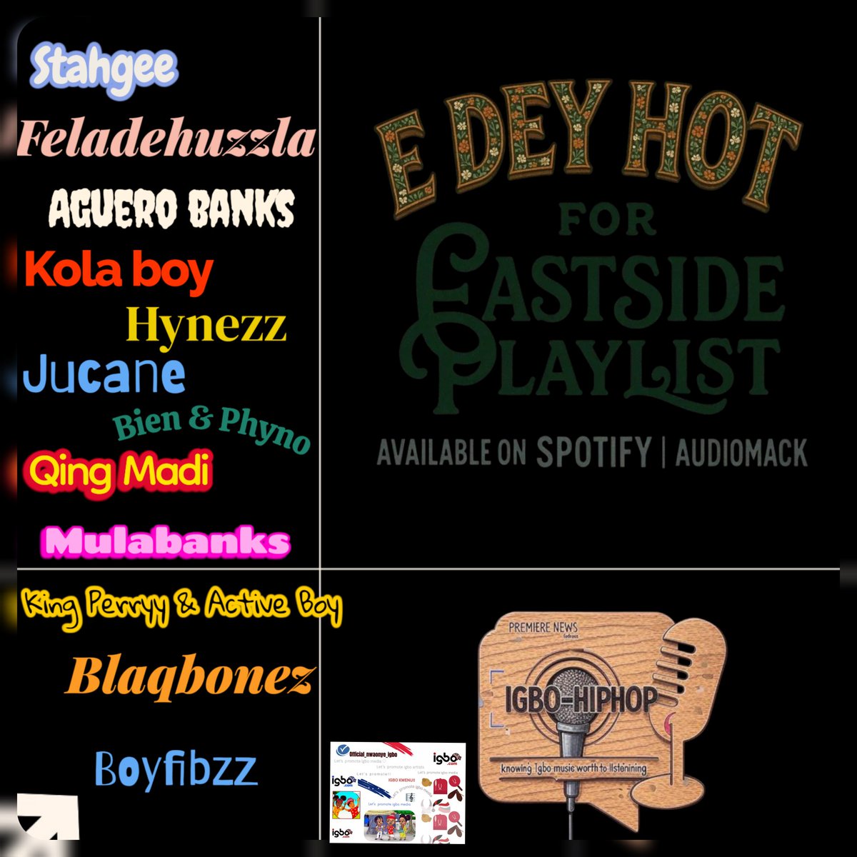 🚨E DEY HOT FOR EASTSIDE PLAYLIST:  NEW MUSIC FRIDAY 🚨

<a href="/Stahgee1/">Stahgee</a> 
<a href="/feladehusla/">Feladehusla</a> 
<a href="/aguero__banks/">AgueroBanks</a> 
<a href="/hynezz_official/">Hynezz✝️✝️✝️</a> 
<a href="/kolaboyofficial/">Kolaboy</a> 
<a href="/Jucane_thugriq/">JUCANE THUG.RIQ</a>
<a href="/phynofino/">EZEGE 1</a> 
<a href="/Qingmadi/">Qing (King) Madi</a> 
<a href="/Mulabanks24/">MULABANKS 🏁</a> 
<a href="/BlaqBonez/">EVERLASTING TAKER</a> 
<a href="/Boyfibzz/">Boyfibzz🐺</a> 
<a href="/KingPerryy/">WINNER MAN</a> 

Listen all Here.. 
➕ MORE⤵️

open.spotify.com/playlist/6yCeV…