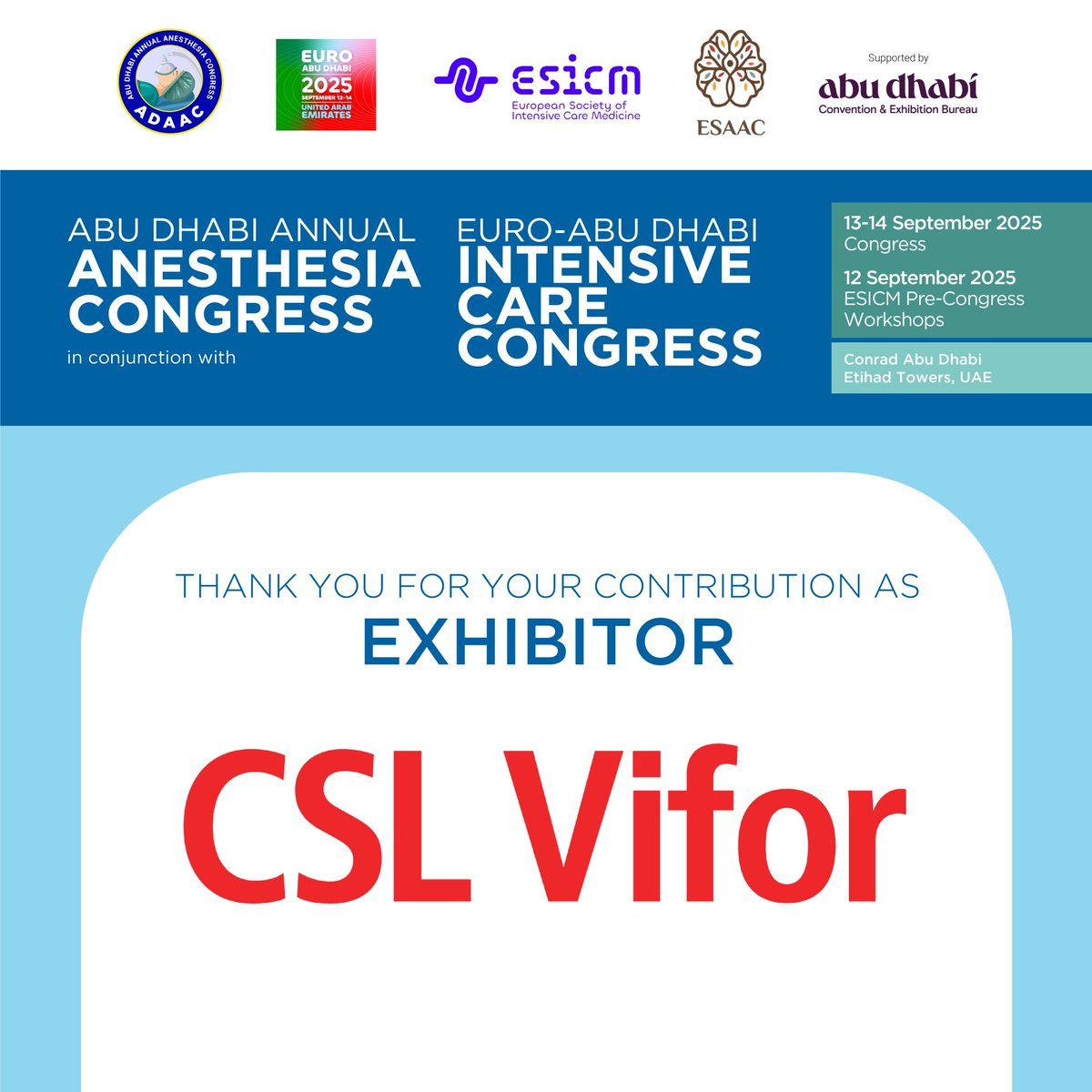 We are pleased to acknowledge #CSLVifor as an Exhibitor of the Abu Dhabi Annual Anesthesia Congress in conjunction with the Euro-Abu Dhabi Intensive Care Congress on 13–14 September 2025 at Conrad Abu Dhabi Etihad Towers, UAE.  Learn more: adaac.ae