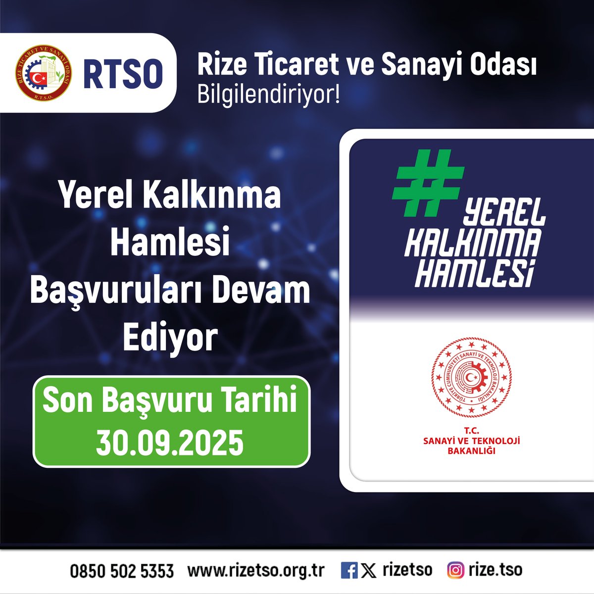 RTSO Bilgilendiriyor📣
Yerel Kalkınma Hamlesi Başvuruları Devam Ediyor.
Başvurular İçin Son Tarih 30.09.2025
Detaylar 🔗 rizetso.org.tr/H=3750
#rize #RizeTSO #TOBB #yerelkalkınmahamlesi