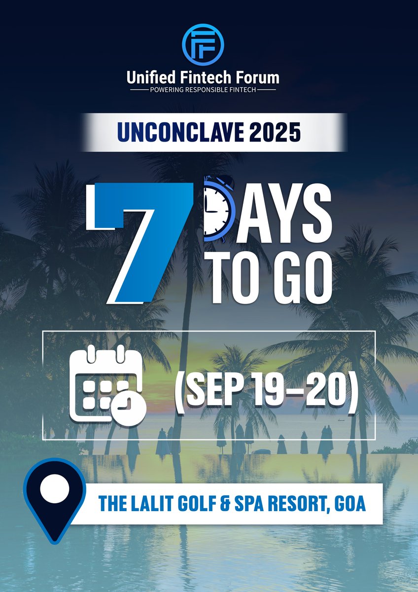 🚨 The Countdown Begins! 
Last few seats left : lnkd.in/ghcgzwf5
We’re just 7 days away from UFF’s Unconclave 2025 — India’s most exclusive gathering of fintech leaders, regulators, investors, and innovators.

📅 September 19–20, 2025
📍 The Lalit Golf &amp; Spa Resort, Goa