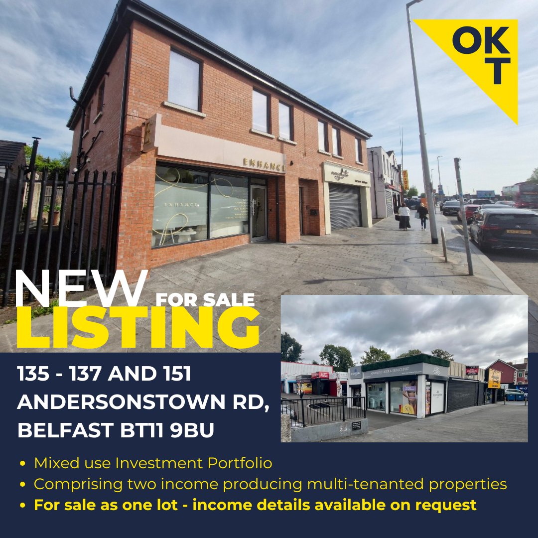 NEW LISTING FOR SALE:  Mixed Use #Investment portfolio at 135-137 and 151 Andersonstown Road, Belfast.  For further details call us on 02890248181.    okt.co.uk/properties/135…