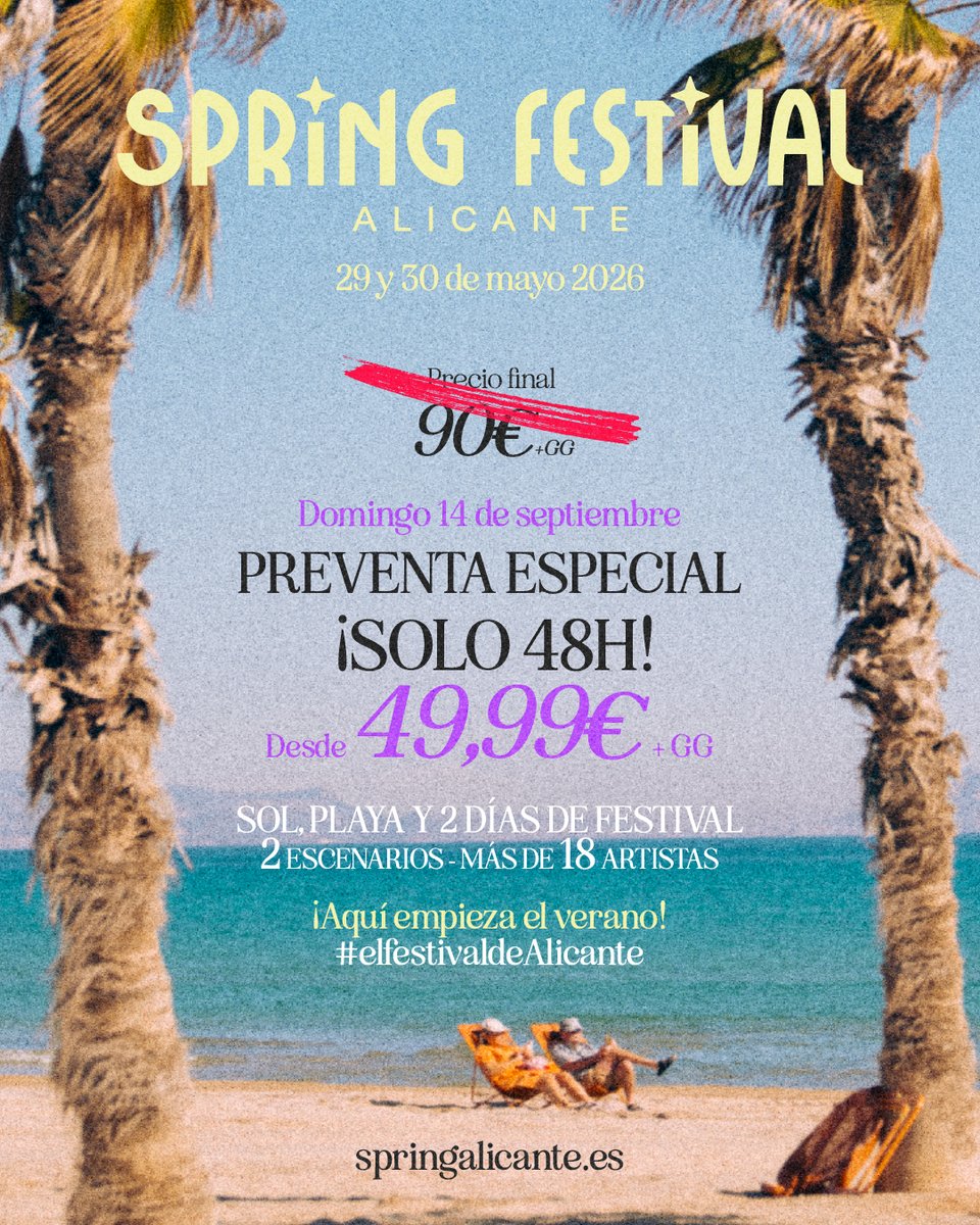 🌺¡𝗣𝗥𝗘𝗩𝗘𝗡𝗧𝗔 𝗟𝗜𝗠𝗜𝗧𝗔𝗗𝗔!🌸 ¡PRECIO ESPECIAL SOLO 48 HORAS (o hasta agotar cupo) a partir de este domingo 14 a las 10:00h. ¡⏱ALARMAS PUESTAS!

📅 #SpringFestival2026- 29 y 30 de mayo.

#ElfestivaldeAlicante