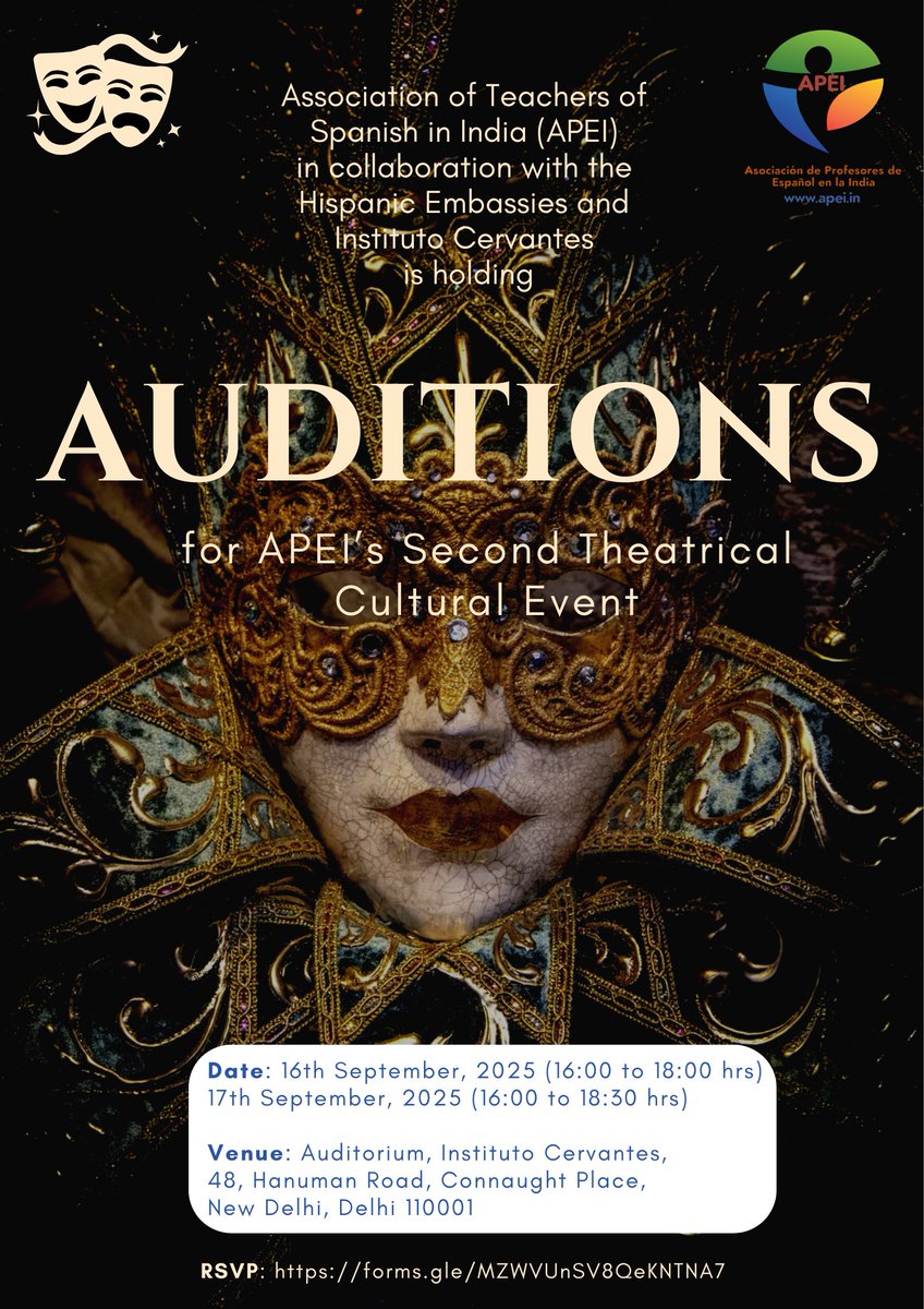 🎭 Association of Teachers of Spanish in India (APEI), in collaboration with Embassies of Spanish-speaking countries and ​#InstitutoCervantesNewDelhi​, invites you to audition for APEI’s Second Theatrical Cultural Event! 🎬✨

🔗 RSVP now: bit.ly/Auditions_APEI