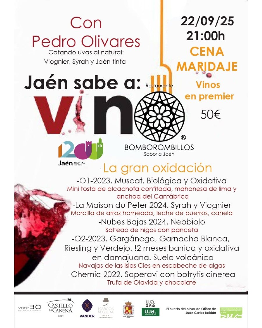 🍷✨ Jaén sabe a vino 

El próximo 22 de septiembre a las 21:00h, el restaurante Bomborombillos acoge una cena maridaje con Pedro Olivares, con una cata de uvas al natural: Viognier, Syrah y Jaén tinta.

🎟️ Precio: 50€
📍 Restaurante Bomborombillos

#JaénSabeAVino #Jaén1200