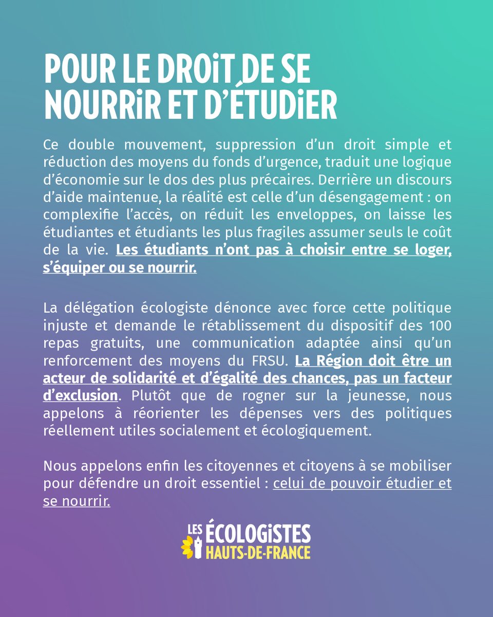 🚨 La Région <a href="/hautsdefrance/">Région Hauts-de-France</a> supprime les 100 repas gratuits pour les étudiants boursiers et a réduit le Fonds Régional Social d'Urgence de 21 % dans le dernier budget.

💬 Les <a href="/EcologistesHDF/">Les Écologistes Hauts-de-France</a> dénoncent ce recul social et réclament le rétablissement du dispositif.
#directHDF