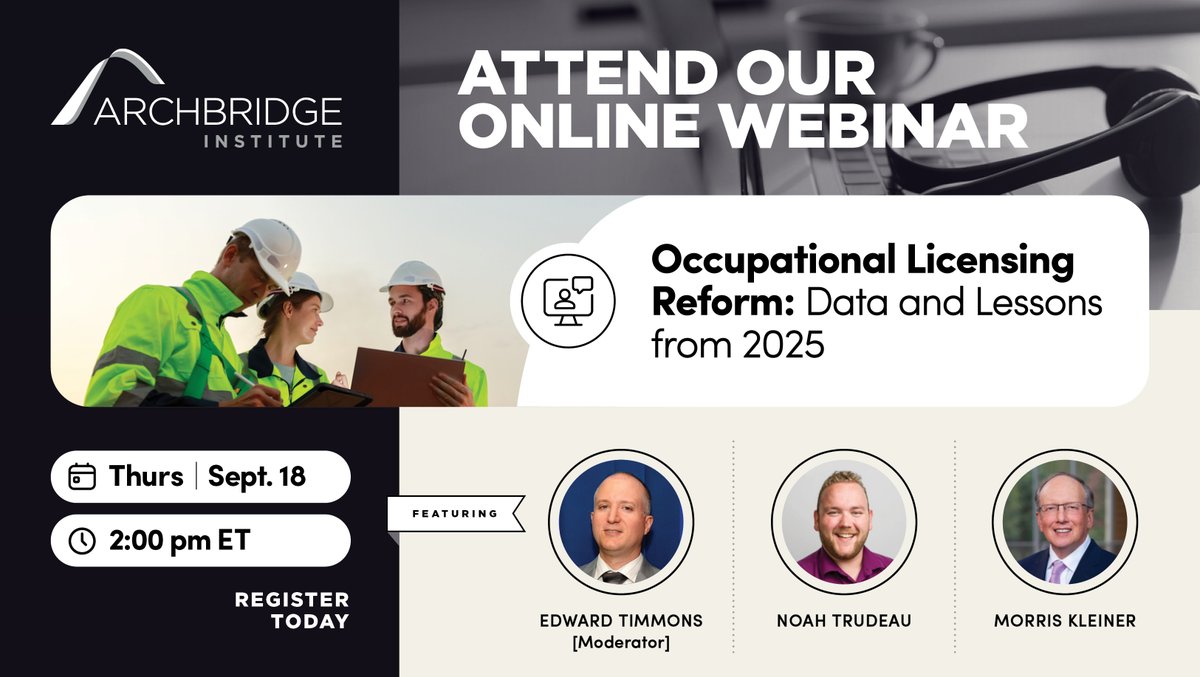 🗓️ Mark your calendar for next week's FREE webinar with <a href="/EconTrudeau/">Noah Trudeau</a>, Morris Kleiner &amp; Edward Timmons on occupational licensing reform. 

Discover the latest data and policy trends, ask questions, and suggest future research. 

✔️ Sign up today: us02web.zoom.us/webinar/regist…
