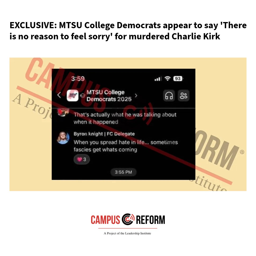 campusreform's tweet photo. EXCLUSIVE: MTSU College Democrats appear to say 'There is no reason to feel sorry' for murdered Charlie Kirk

Link in bio or read the story at https://t.co/BmwZixeQTL

#mtsu #democrats #middletennesseestateuniversity #tennessee #campusreform https://t.co/qBon6T7Q1F
