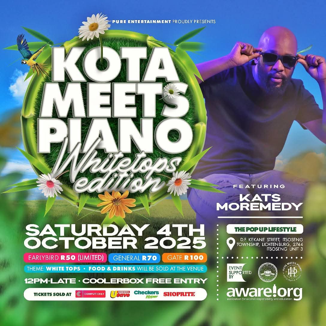Kota Meets Piano The Pop-Up Lifestyle - Itsoseng 4th October Katz Mo'Remedy on the decks 🔥🔥