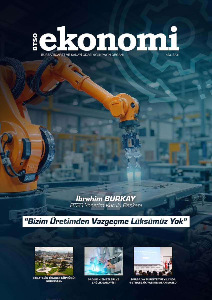 BTSO Ekonomi Dergisi yeni sayısıyla yayında!
Ekonomi gündemine ilişkin gelişmeler ve özel içeriklerle hazırlanan dergimize erişmek için linke tıklayabilirsiniz. Keyifli okumalar dileriz.

Dergiye ulaşmak için⬇
btsoekonomi.com/dergi/138