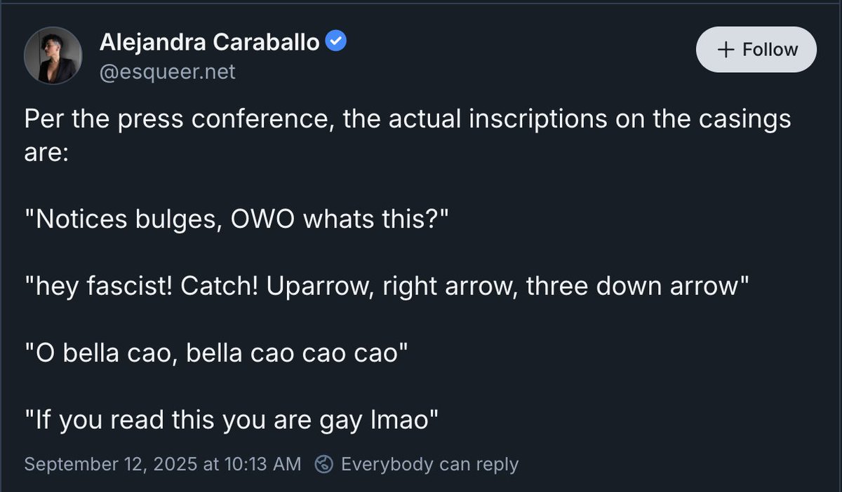 Max Fisher (@max_fisher) on Twitter photo These are video game and furry memes. I cannot believe how irresponsible the WSJ was in blasting out a speculative claim that the bullets were inscribed with "transgender and antifascist ideology"(?) as news. A catastrophic failure that could have real and lasting consequences. These are video game and furry memes. I cannot believe how irresponsible the WSJ was in blasting out a speculative claim that the bullets were inscribed with "transgender and antifascist ideology"(?) as news. A catastrophic failure that could have real and lasting consequences.