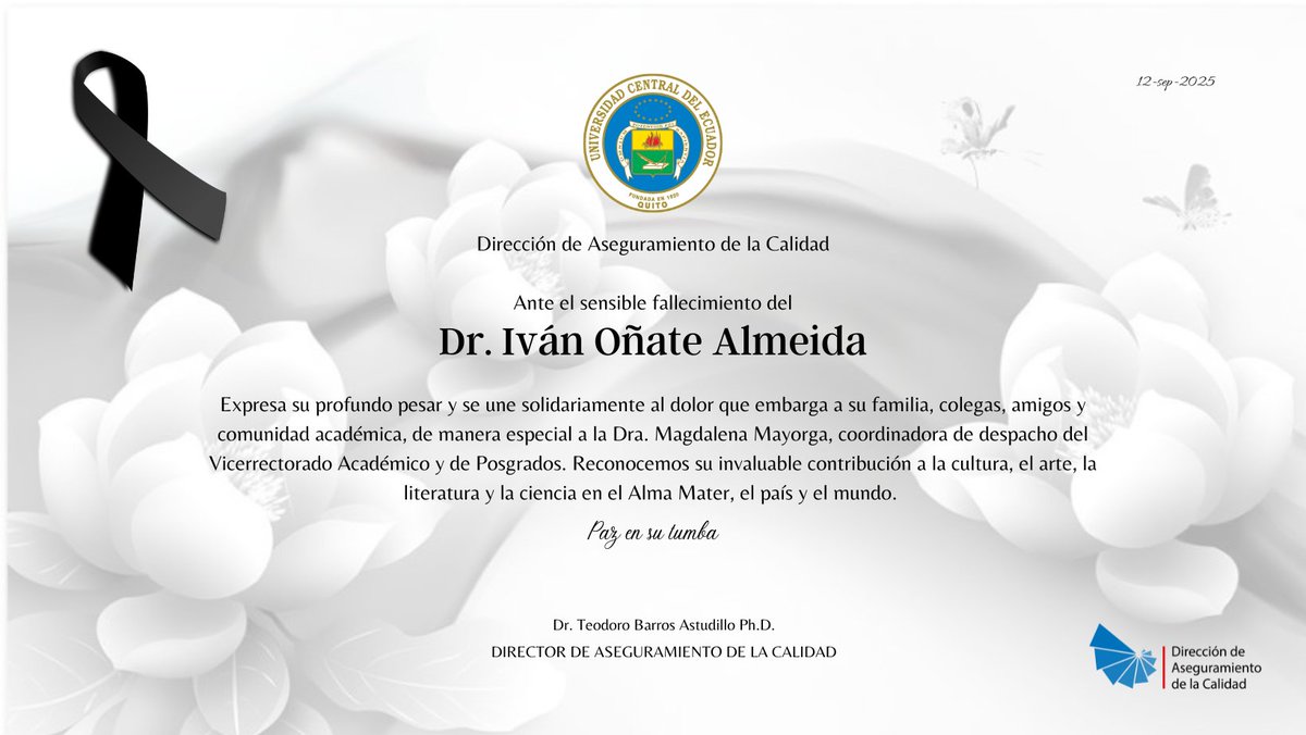 #CONDOLENCIA
La Dirección de Aseguramiento de la Calidad ante este sensible fallecimiento expresa su sentido pésame y solidaridad a su familia.