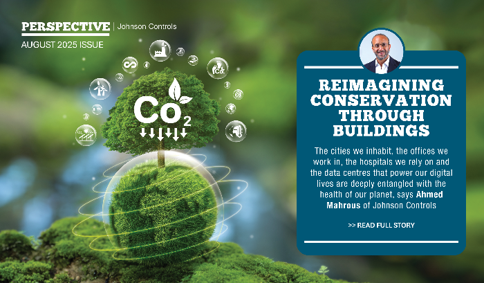 Reimagining conservation through buildings | Perspective by Ahmed Mahrous Sales Director – HVAC &amp; IREF at Johnson Controls | July 2025 Issue. Link to the full article: icont.ac/517jp
 
#ClimateControlME #JohnsonControls #DataCentres #Sustainability #HVAC #HVACR