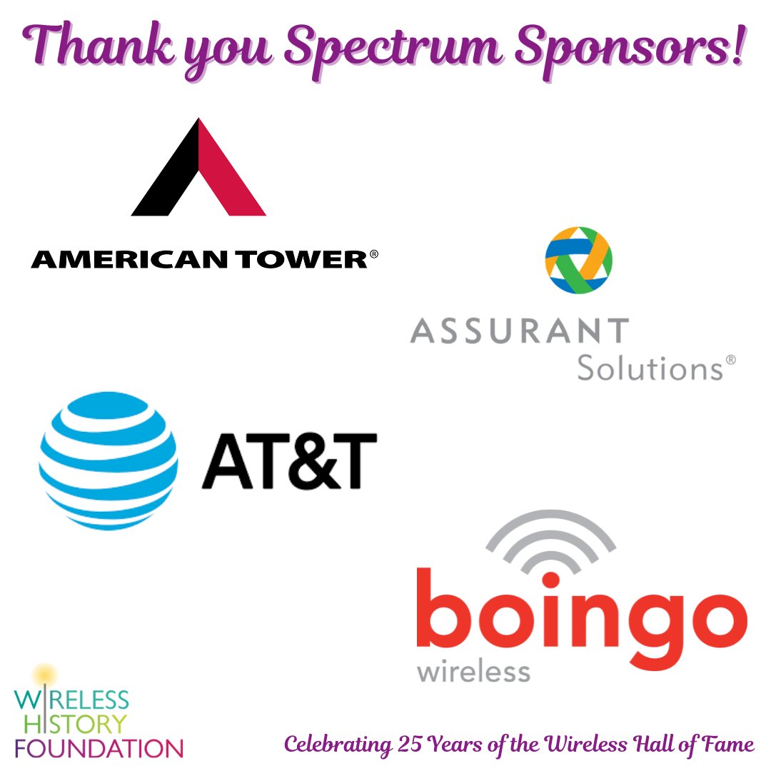 We are proud to recognize our Spectrum Sponsors, whose generous support helps advance the mission of the Wireless History Foundation and celebrate the leaders honored in the Wireless Hall of Fame.

 #Wireless #WirelessHistory #WirelessHallofFame