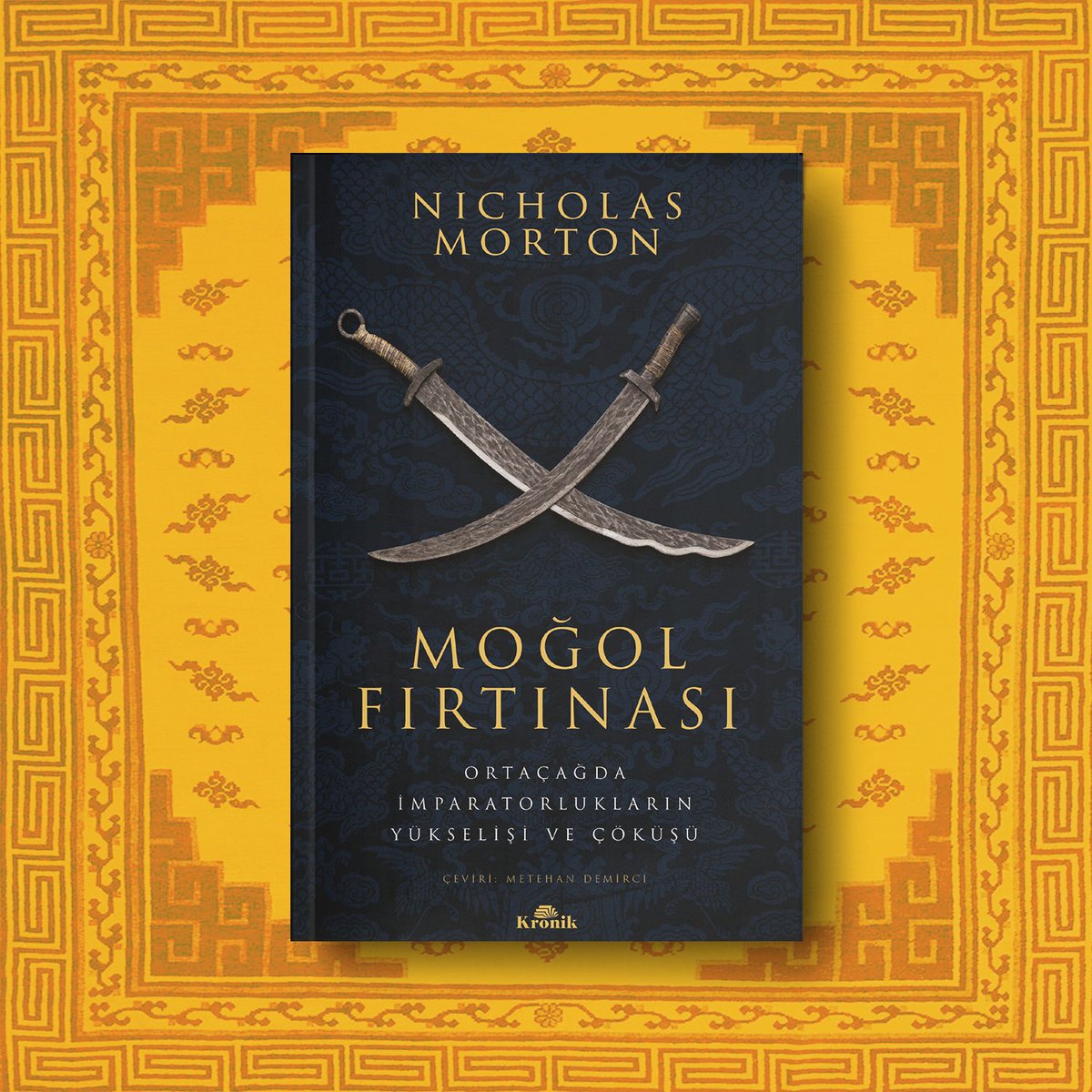 📘 YENİ KİTAP // Moğol Fırtınası, imparatorlukların yükselişi ve çöküşüne tanıklık ettirirken, Moğolların yalnızca yıkım değil; teknoloji ve kültür taşıyıcısı yönünü de ortaya koyuyor. Tarih meraklıları için eşsiz bir eser.

🔗: kronikkitap.com/kitap/mogol-fi…