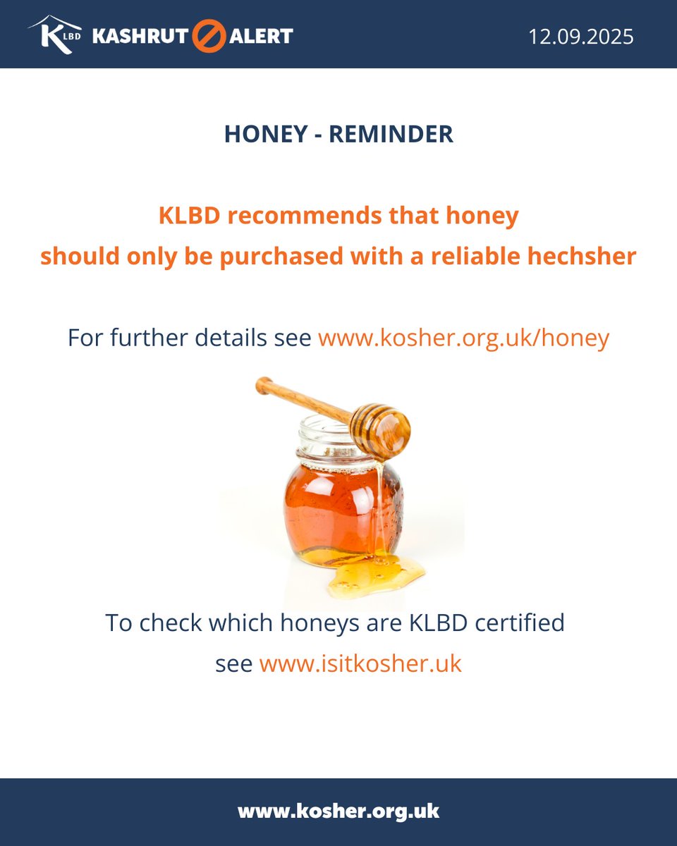 Honey - Reminder!

KLBD recommends that honey should only be purchased with a reliable hechsher.

For further details see kosher.org.uk/honey.

To check which honeys are KLBD certified, see isitkosher.uk/#Honey&c.