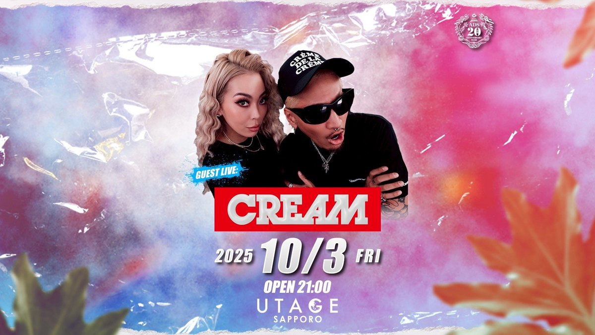 ❤️‍🔥PICK UP❤️‍🔥
2025.10.3(FRI)
GUEST LIVE
【CREAM】

人気曲「BANANA」「Go Peaches」などヒット曲を出し続け、全国のフェスやクラブはもちろん、様々なTVやメディアでも活躍している2人！
圧倒的人気を誇る『CREAM』がUTAGE SAPPOROに登場！！お楽しみに！
