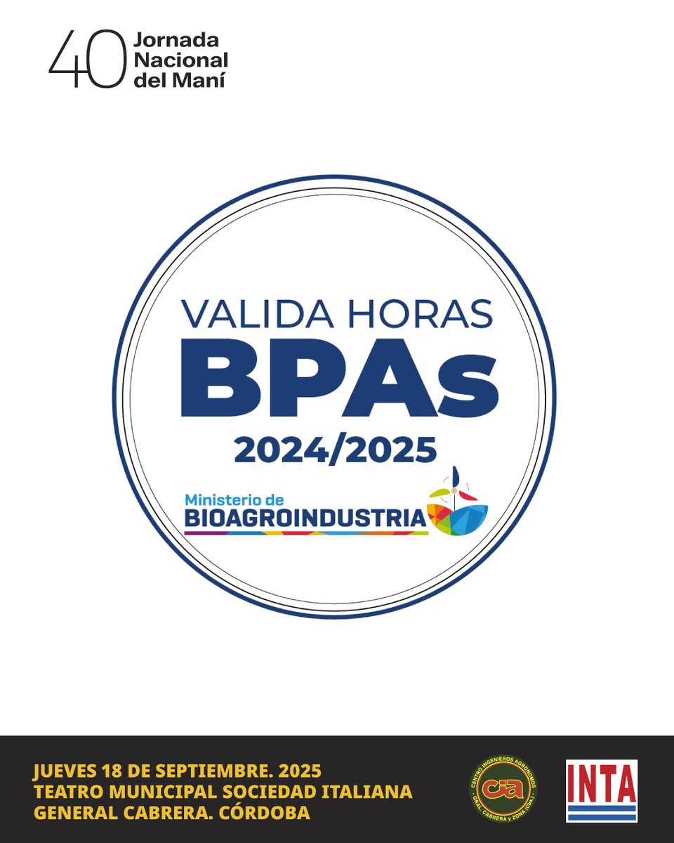 40º Jornada Nacional del Maní  🥜 
18 de Septiembre de 2025   
General Cabrera -  Córdoba- Argentina

Se acreditan horas para el programa de BPAs.

<a href="/IntaGralCabrera/">INTA General Cabrera</a>  <a href="/CIAgralcabrera/">Centro de Ingenieros Agrónomos</a>