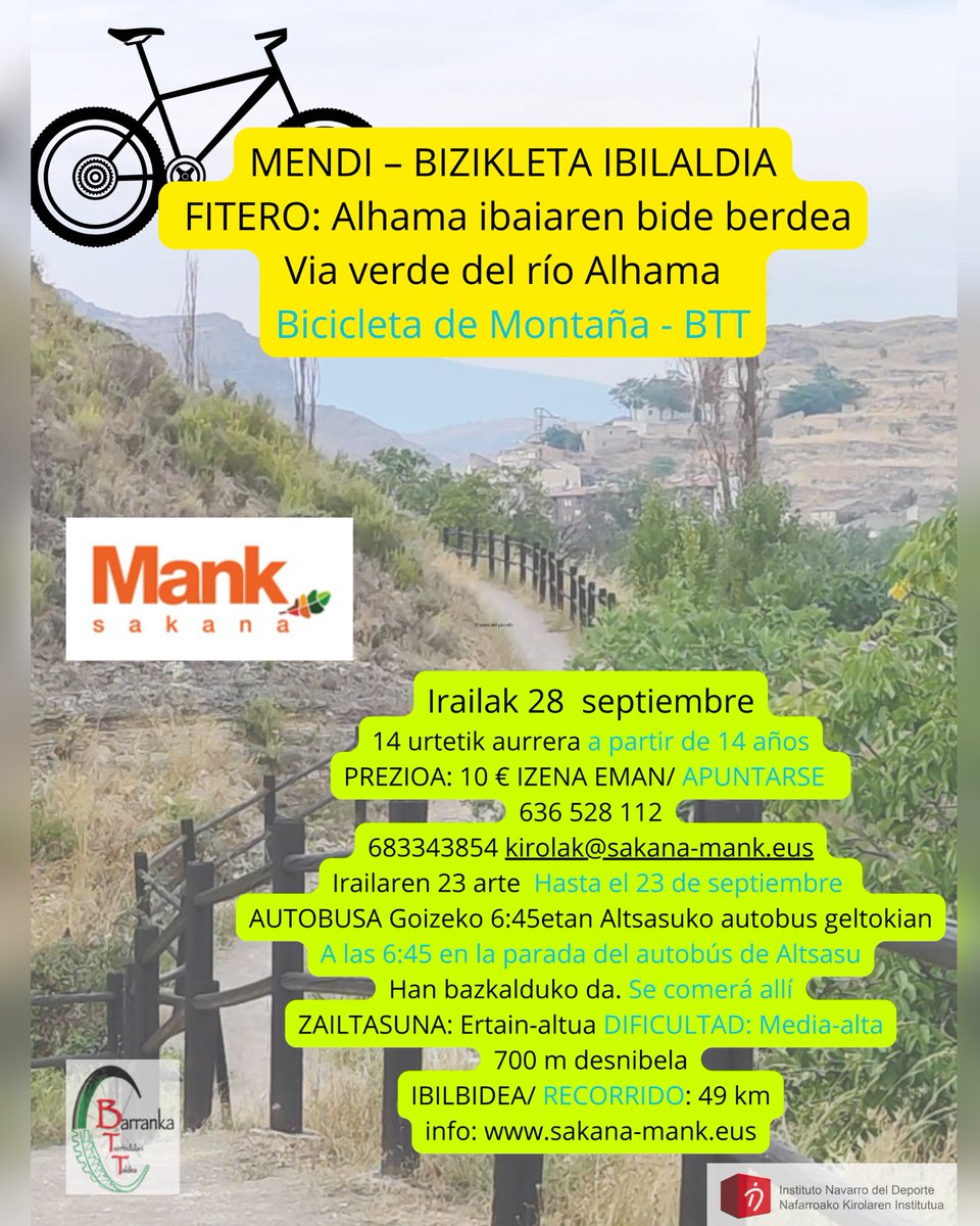 🚵‍♀️ Urriaren 28an, Fiteron mendi-bizikleta ibilaldia!
49 km Alhama ibaiaren bide berdean zehar 🌿
El 28 de octubre, ruta en BTT en Fitero.
49 km por la vía verde del río Alhama 🌿

👉 Info eta izen-ematea / Info e inscripciones: kirolak@sakana-mank.eus | 636 528 112