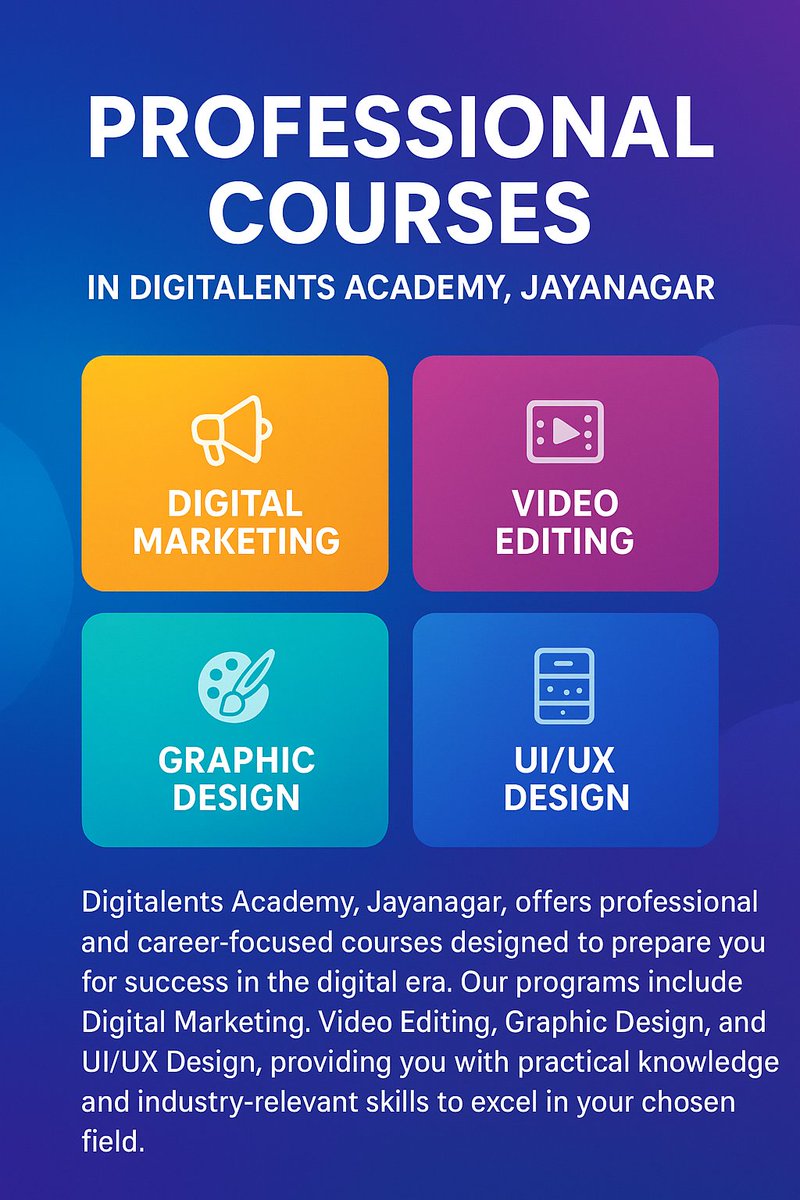 DigitalentsA's tweet photo. Level up with Digital Marketing, Video Editing, Graphic Design &amp; UI/UX Design courses at Digitalents Academy, Jayanagar 🚀 #CareerGrowth #DigitalMarketing #VideoEditing #GraphicDesign #UIUXDesign #Marketing https://t.co/Ne8I7v6cY6