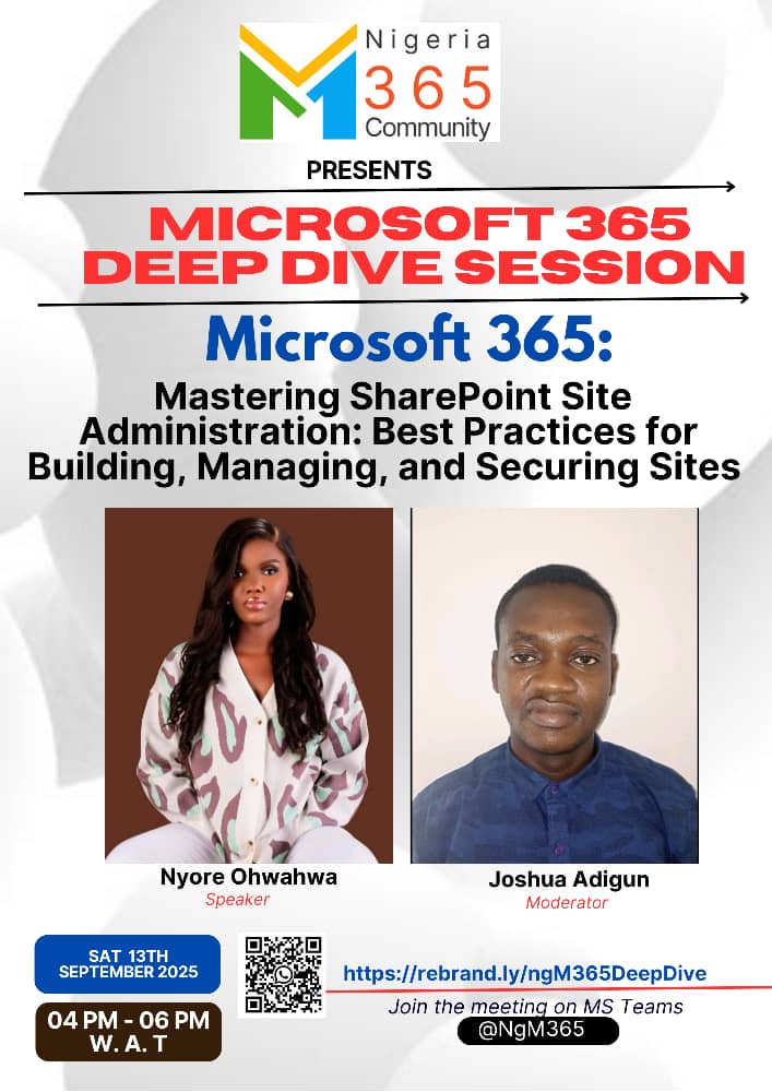 NgM365's tweet photo. Ready to level up your SharePoint skills?

🚀 Join Nigeria M365 Community Meetup!
📌 Topic: Mastering SharePoint Site Administration
👩‍🏫 Speaker: Nyore Ohwahwa
🗓️ Sat, 13 Sept | 4–6 PM WAT
💻 Live on Teams
🔗 Save your spot: https://t.co/F8OPNcwNps

#M365 #SharePoint #iPhone17Pro https://t.co/1xIIllrERC