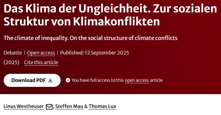 "In Erweiterung der Arbeiten von Dörre et al. zu betriebl. Transformationskonflikten werden 4 Formen gesellschaftlicher Ungleichheit herausgearbeitet, die in Auseinandersetzungen um das Klima virulent werden".
Untersuchung von <a href="/MauSteffen/">Steffen Mau</a> et al. im <a href="/BerlinerJournal/">@berlinerjournal.bsky.social</a> für Soziologie